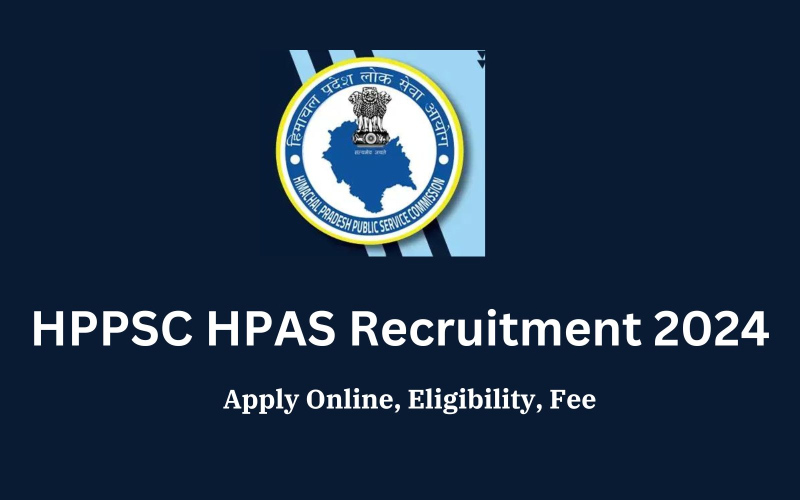 HPPSC HPAS Recruitment 2024