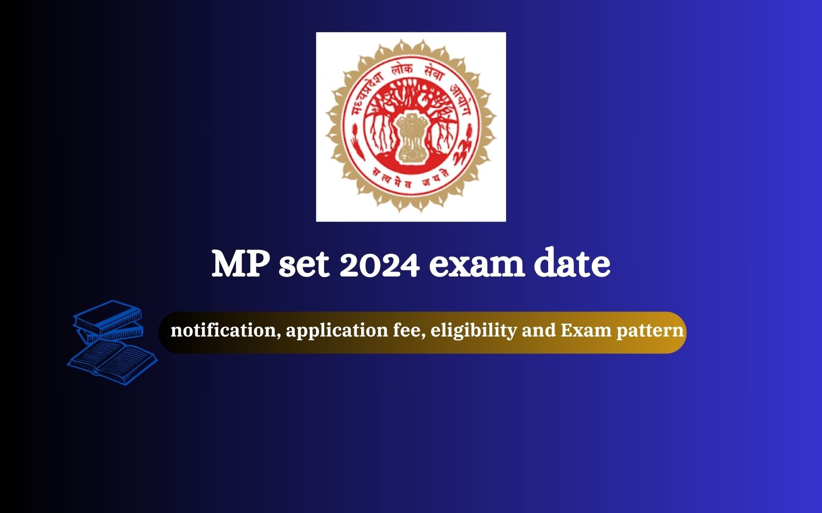 MP set 2024 exam date