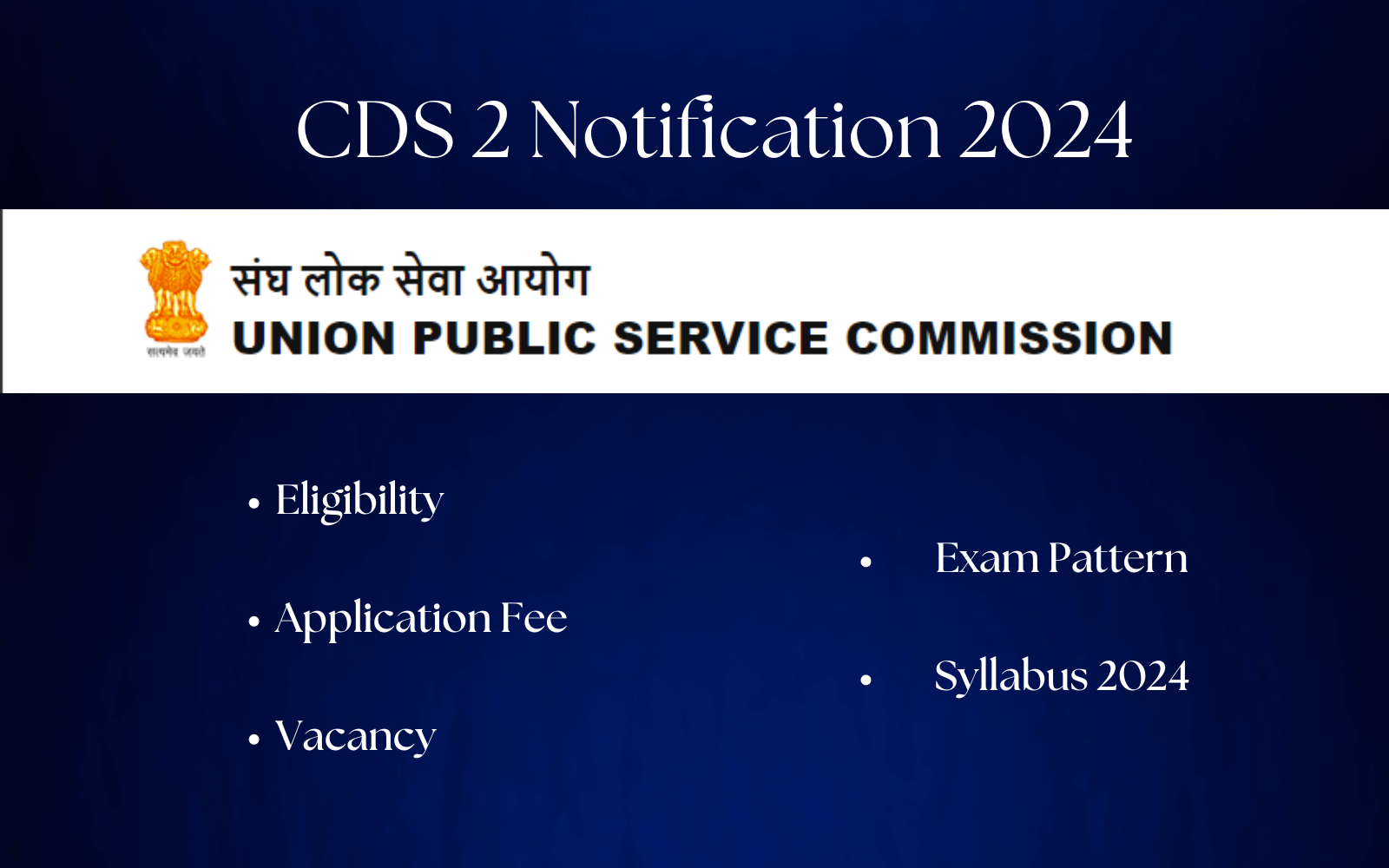 CDS 2 Notification 2024