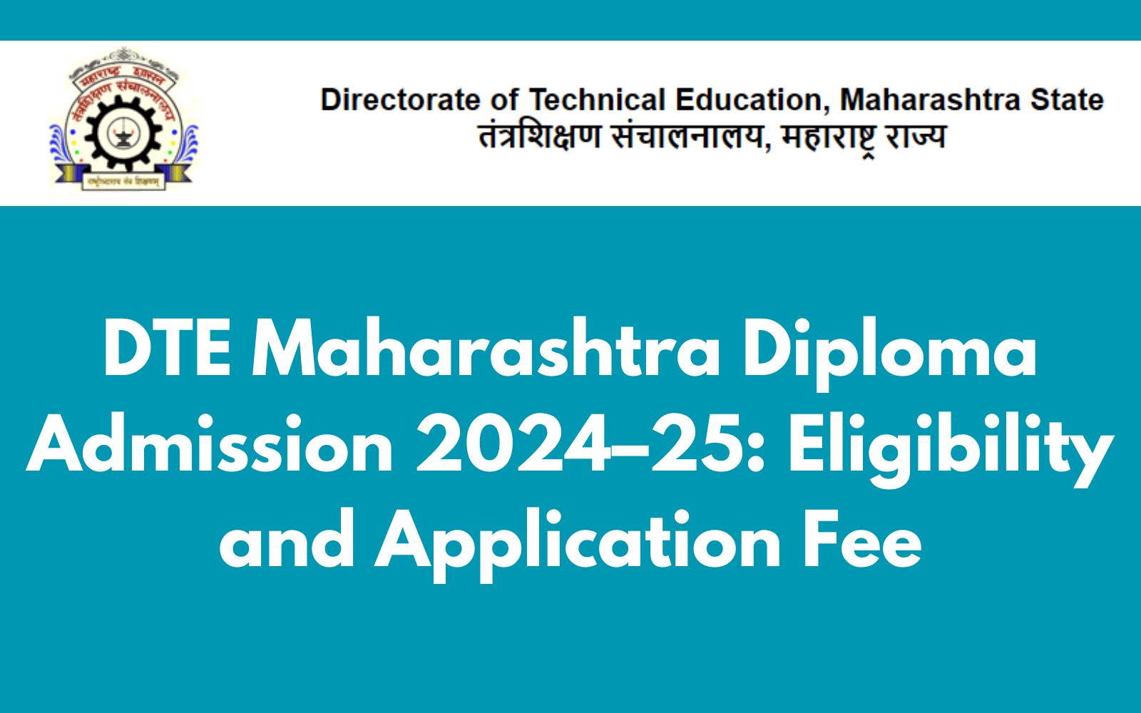 DTE Maharashtra Diploma Admission 2024–25