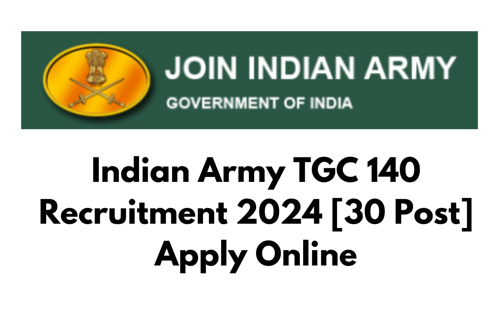 Indian Army TGC 140 Recruitment 2024