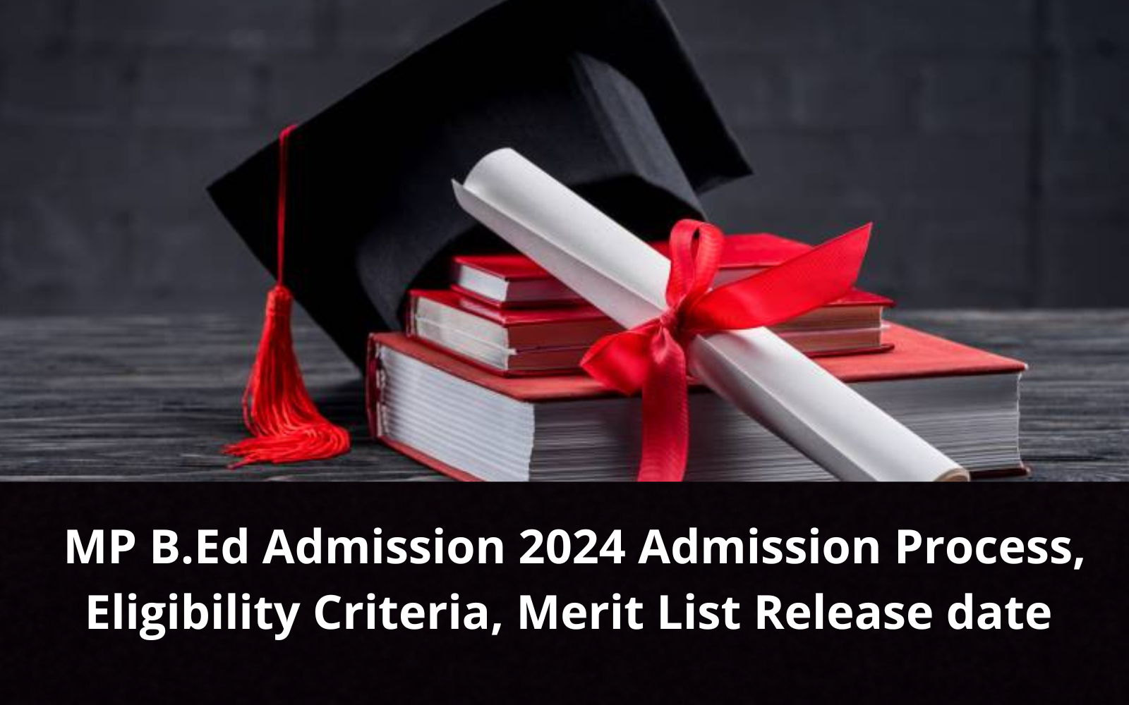 MP B.Ed Admission 2024 notice